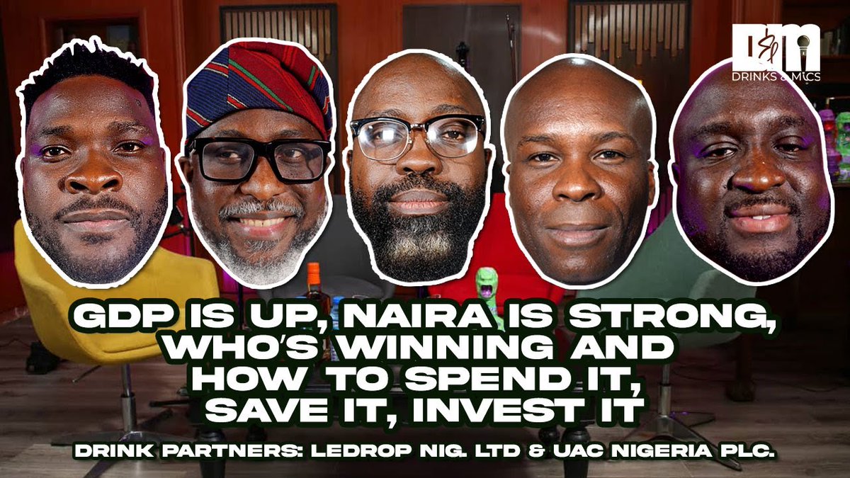 Nejeeb Bello Oyarese (@nejeebbello) on Twitter photo Season 1 Finale of Drinks N Mics with
@UgoDre of @NairaMetrics
<a href="/TunjiAndrews/">Tunji Andrews</a> of <a href="/AwabahNigeria/">Awabah (Techstars 21)</a>
Arnold Dublin-Green of @Cordros
@EseMSam of @Zrosk_IM
@OtunbaDelToro of <a href="/AlerzoHQ/">Alerzo</a>
GDP is up, Naira is stronger. Who is winning, and how to spend it, save it, invest it.
VIDEO BELOW Season 1 Finale of Drinks N Mics with
@UgoDre of @NairaMetrics
<a href="/TunjiAndrews/">Tunji Andrews</a> of <a href="/AwabahNigeria/">Awabah (Techstars 21)</a>
Arnold Dublin-Green of @Cordros
@EseMSam of @Zrosk_IM
@OtunbaDelToro of <a href="/AlerzoHQ/">Alerzo</a>
GDP is up, Naira is stronger. Who is winning, and how to spend it, save it, invest it.
VIDEO BELOW