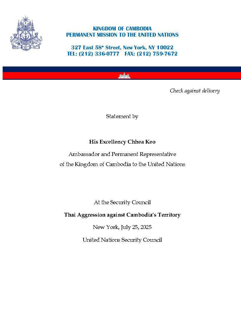 TheUNTimes's tweet image. Statement of #Cambodia
at the UN Security Council regarding the ongoing border clashes with #Thailand.