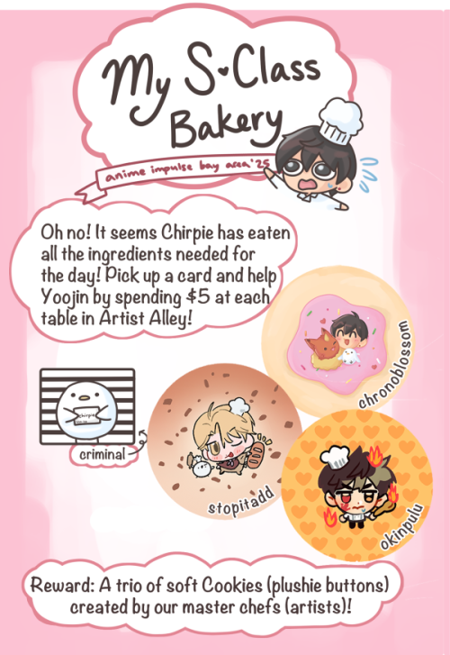 chronoblossom's tweet image. 🎂My S Class Bakery🎂
The S Classes that I Raised Stamp Rally
#ANIMEImpulseBA2025
Limited Prizes & FCFS! Help pay off Chirpie's debt!
Prizes: 3 squishy minky buttons!
🧁Artists🧁
🍪 @chronoblossom - Z408
🍪 @stopitadd - Z907
🍪 @okinpulu - Z1003