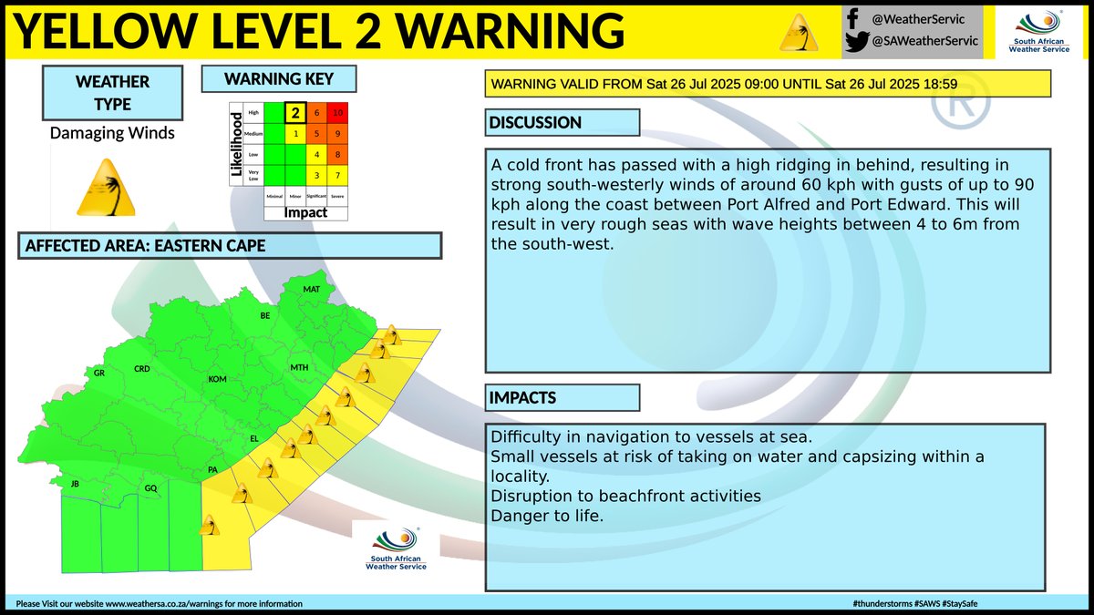 SAWeatherServic's tweet image. Yellow level 2 warning: Damaging winds
Affected area: Eastern Cape
Validity period: 26 July 2025, 09:00 until 18:59 SAST
#saws #weatheroutlook #southafricanweather