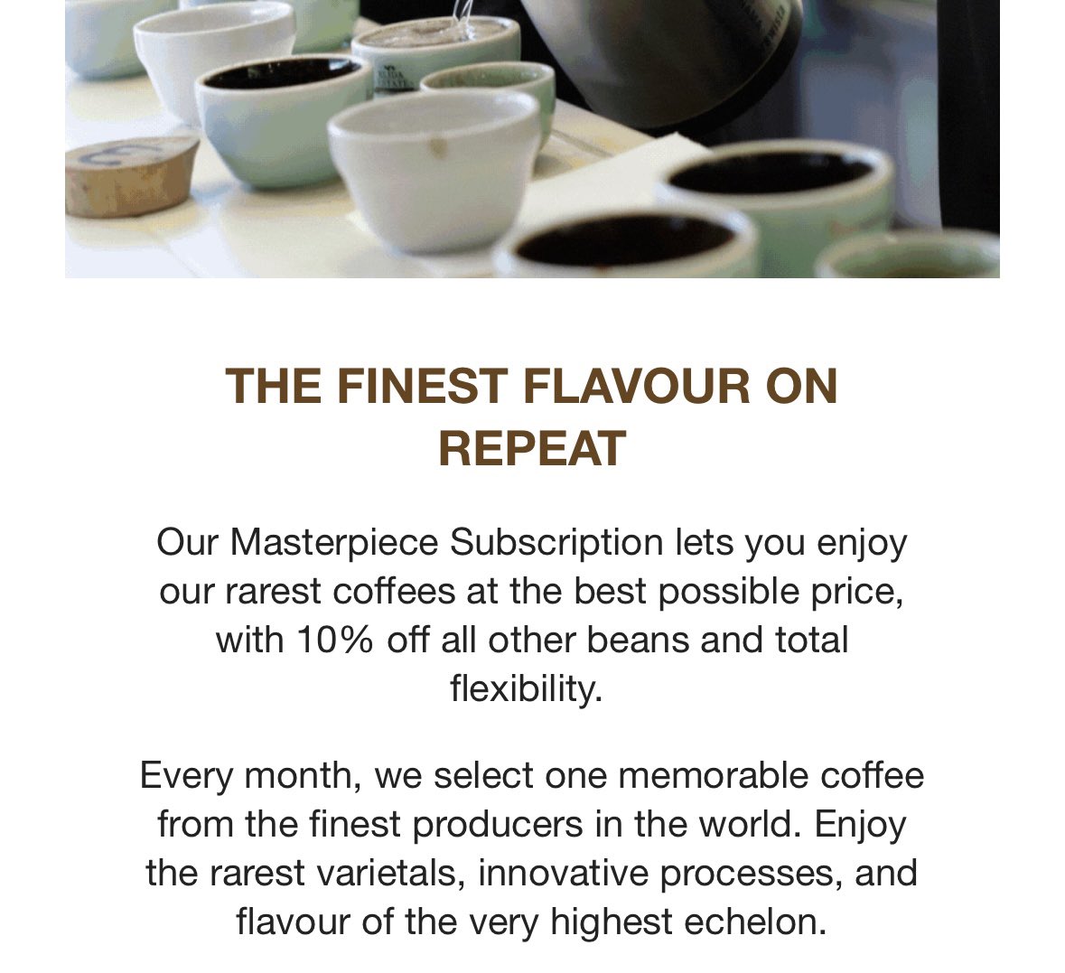 Our next Masterpiece Subscription Coffee. Sign up before end of July to receive it. ☕️🤎