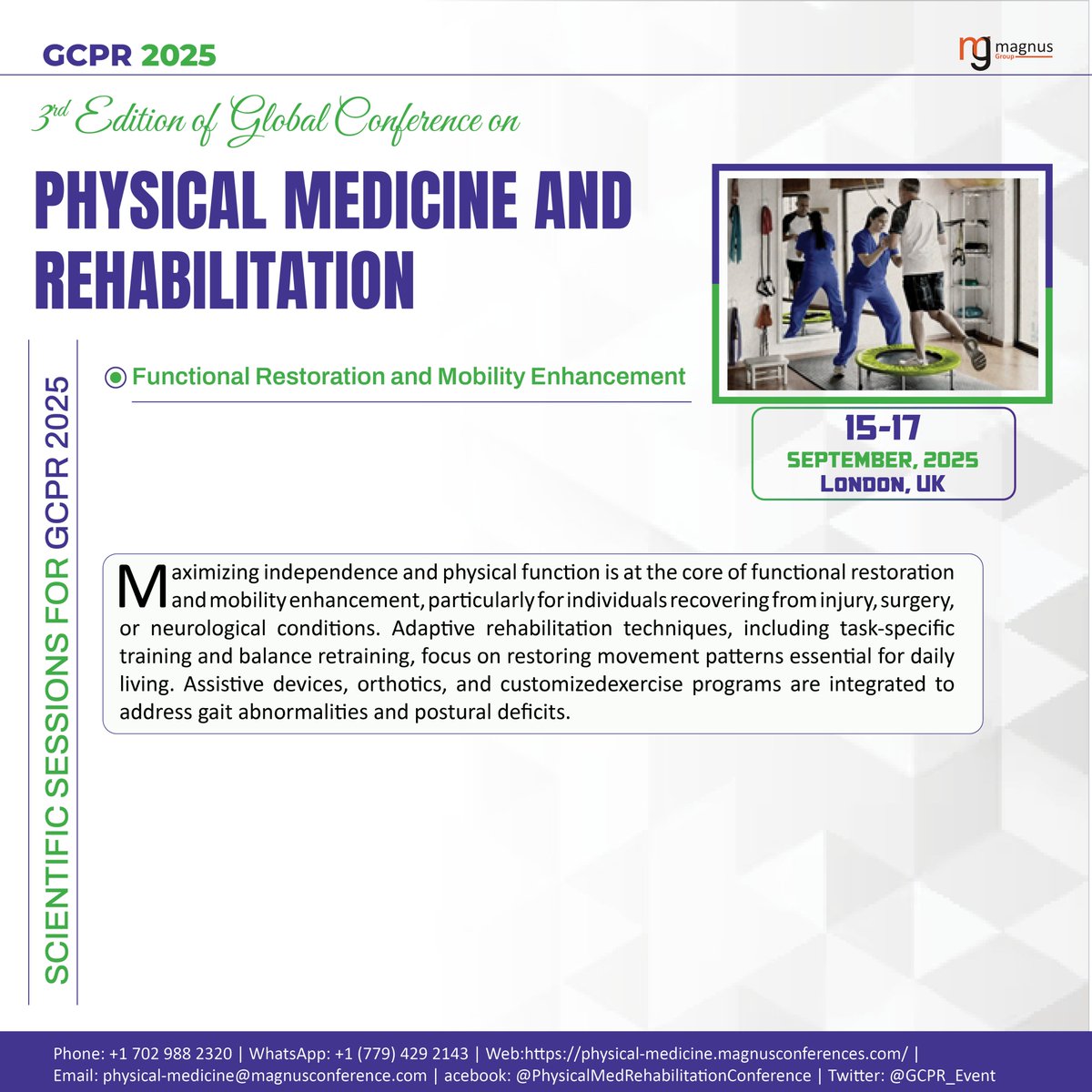Physical Medicine And Rehabiliation (@gcpr_event) on Twitter photo Be part of <a href="/GCPR_Event/">Physical Medicine And Rehabiliation</a> by <a href="/magnus_group/">Magnus Group</a>! 🌍 Connect experts, explore breakthroughs in #FunctionalRestorationandMobilityEnhancement.
📩 Submit your abstract Now at: …ysical-medicine.magnusconferences.com/submit-abstract
Save dates📅Sep 15-17, 2025, 🇬🇧London, UK #PhysicalMedicine Be part of <a href="/GCPR_Event/">Physical Medicine And Rehabiliation</a> by <a href="/magnus_group/">Magnus Group</a>! 🌍 Connect experts, explore breakthroughs in #FunctionalRestorationandMobilityEnhancement.
📩 Submit your abstract Now at: …ysical-medicine.magnusconferences.com/submit-abstract
Save dates📅Sep 15-17, 2025, 🇬🇧London, UK #PhysicalMedicine