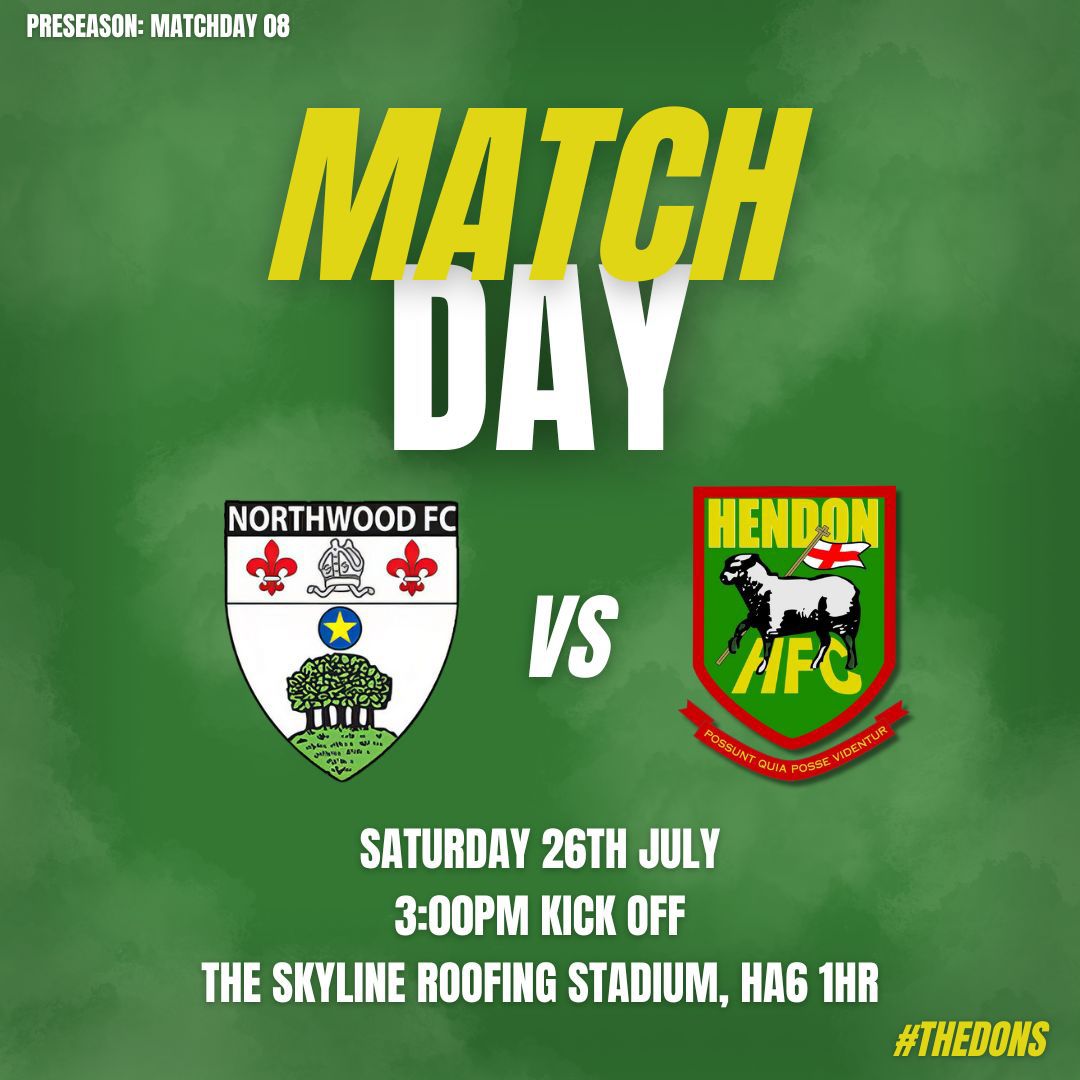HendonFC's tweet image. It&apos;s Matchday! ⏩
🆚
Northwood FC
 
📆26.07.25
🕰️ 3:00pm Kick Off
🏟️The Skyline Roofing Stadium
🎟️ £8 adults | £6 concessions | u16s FREE

#HendonFC 

💚