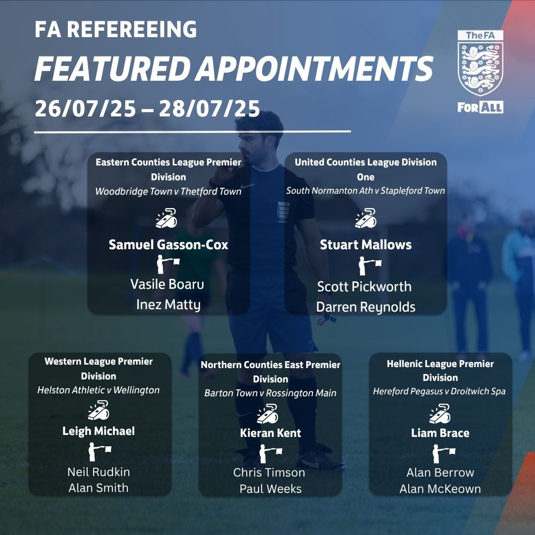 FARefereeing's tweet image. Best of luck to all our match officials, clubs, players, volunteers and supporters this weekend as the 2025/26 season kicks off! ⚽ 👏
We've picked out 5️⃣ fixtures for our new 𝗙𝗲𝗮𝘁𝘂𝗿𝗲𝗱 𝗔𝗽𝗽𝗼𝗶𝗻𝘁𝗺𝗲𝗻𝘁𝘀 series ✨