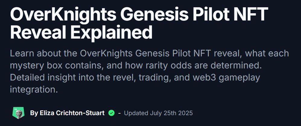 🚨 OverKnights Genesis Pilot NFT Reveal: Quick Breakdown of the <a href="/GAM3Sgg_/">GAM3S.GG</a> latest article

(lazy gamer edition if you're too tired to read the full thing)

🧩 1,000 NFTs total
📦 Minted as mystery boxes
🎯 Rarity = pre-assigned &amp; secure
📅 Reveal: July 29 @ 4PM UTC
🎮 Future