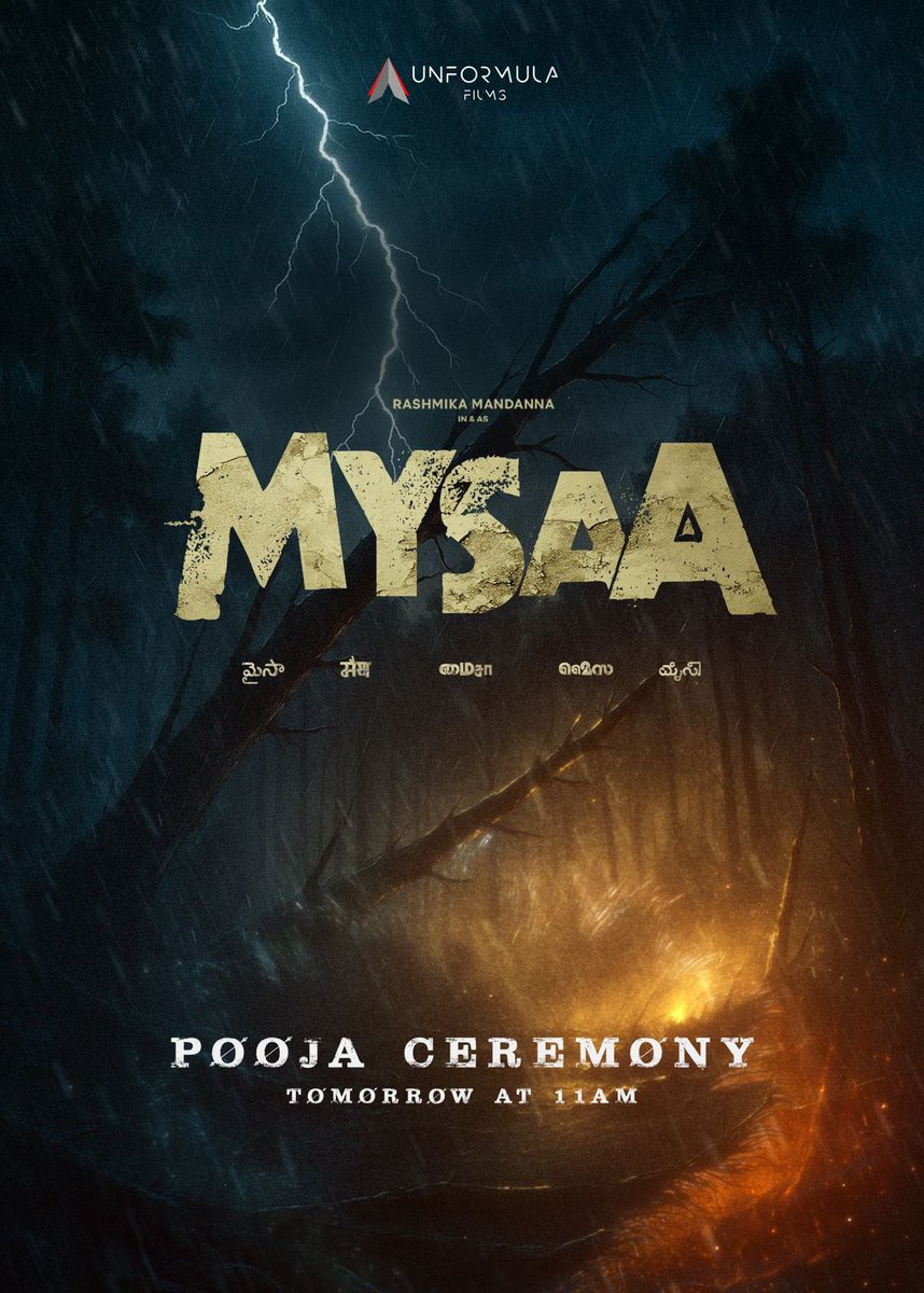 The storm is about to rise⚡️🔥
A powerful journey begins tomorrow…

#MYSAA Pooja Ceremony Tomorrow at 11AM 🕚

Stay tuned as we step into a world unlike any other💥

<a href="/iamRashmika/">Rashmika Mandanna</a> @rawindrapulle <a href="/kshreyaas/">shreyaas krishna</a> #AndyLong <a href="/unformulafilms/">UnFormula Films</a>
#RashmikaMandanna