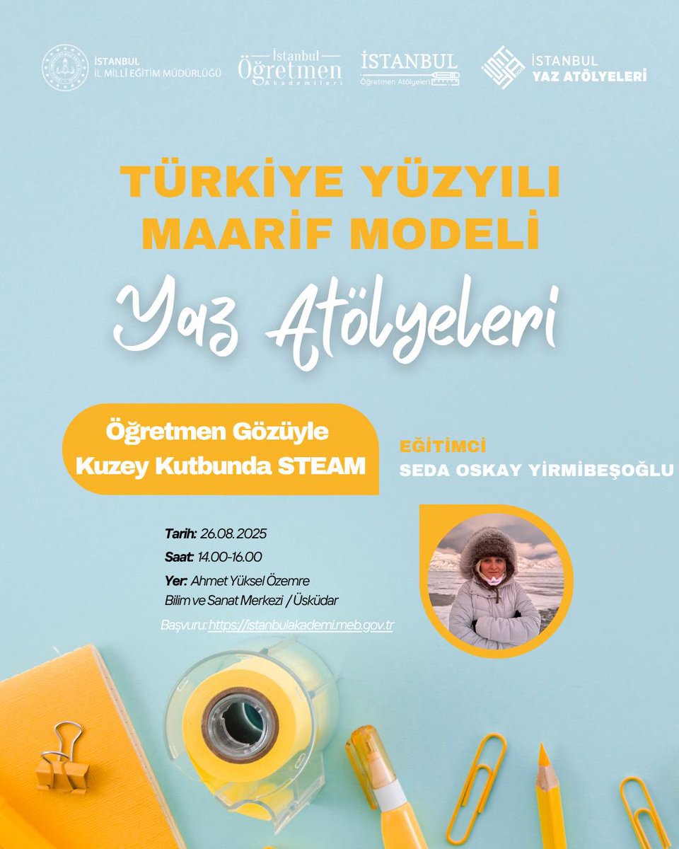 İstanbul Öğretmen Akademileri (@ist_akademiler) on Twitter photo TYMM İstanbul Yaz Atölyeleri devam ediyor.
26 Ağustos Salı günü “Öğretmen Gözüyle Kuzey Kutbunda STEAM” konulu seminerde Seda Oskay Yirmibeşoğlu hocamızla birlikte olacağız.
Bilgi ve başvuru için;
meb.ai/UkGABy3
<a href="/tcmeb/">Millî Eğitim Bakanlığı</a> <a href="/istanbulilmem/">İstanbul İl Millî Eğitim Müdürlüğü</a> <a href="/MucahitYentur/">Murat Mücahit Yentür</a> TYMM İstanbul Yaz Atölyeleri devam ediyor.
26 Ağustos Salı günü “Öğretmen Gözüyle Kuzey Kutbunda STEAM” konulu seminerde Seda Oskay Yirmibeşoğlu hocamızla birlikte olacağız.
Bilgi ve başvuru için;
meb.ai/UkGABy3
<a href="/tcmeb/">Millî Eğitim Bakanlığı</a> <a href="/istanbulilmem/">İstanbul İl Millî Eğitim Müdürlüğü</a> <a href="/MucahitYentur/">Murat Mücahit Yentür</a>