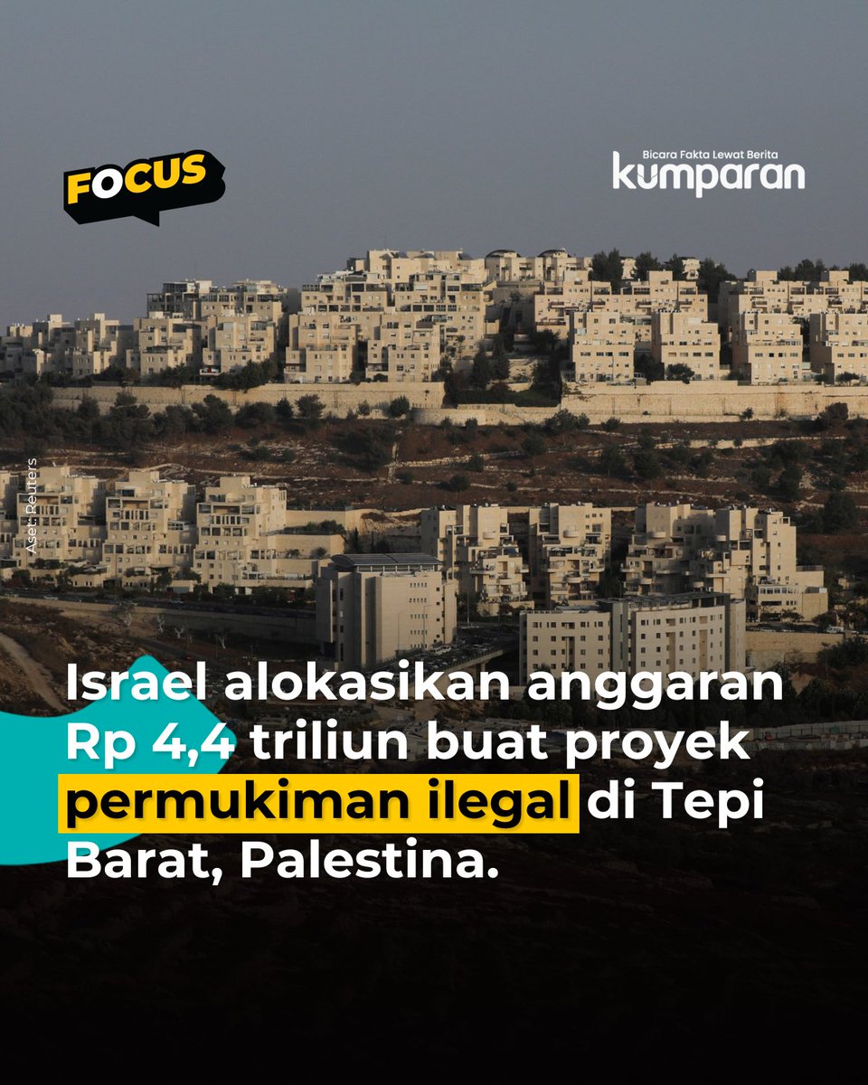 kumparan's tweet image. Pemerintah Israel kembali memicu kecaman dunia internasional setelah mengalokasikan dana sebesar USD 274 juta (sekitar Rp 4,4 triliun) untuk proyek pembangunan permukiman ilegal di wilayah Tepi Barat. Anggaran ini disetujui tak lama setelah Parlemen Israel mengesahkan mosi…