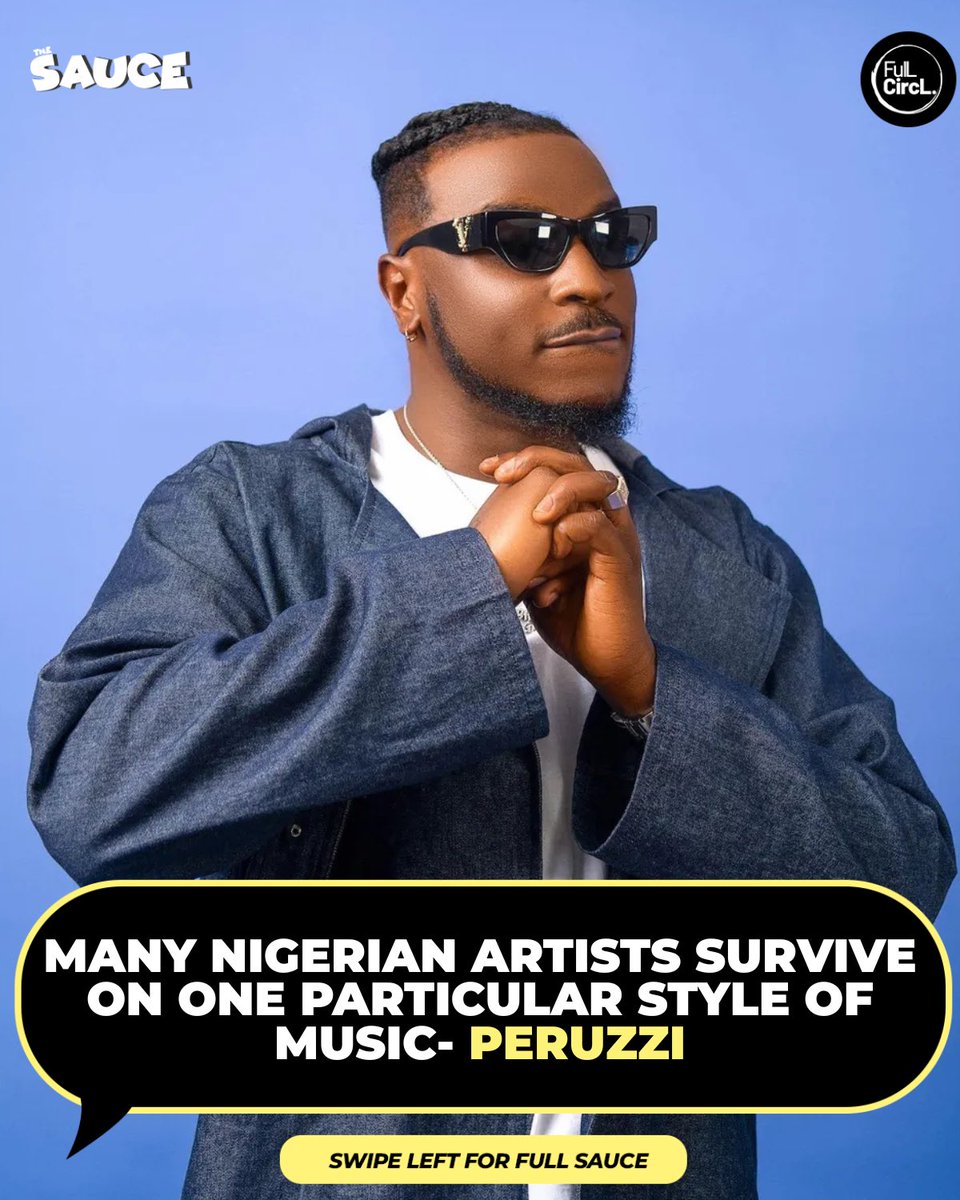 FulLCircLAfrica's tweet image. THE SAUCE🚨: @peruzzi_vibes reveals how Nigerian artists are stuck in a bubble with one particular style of music in a podcast Interview.
CC : @afrotodayy