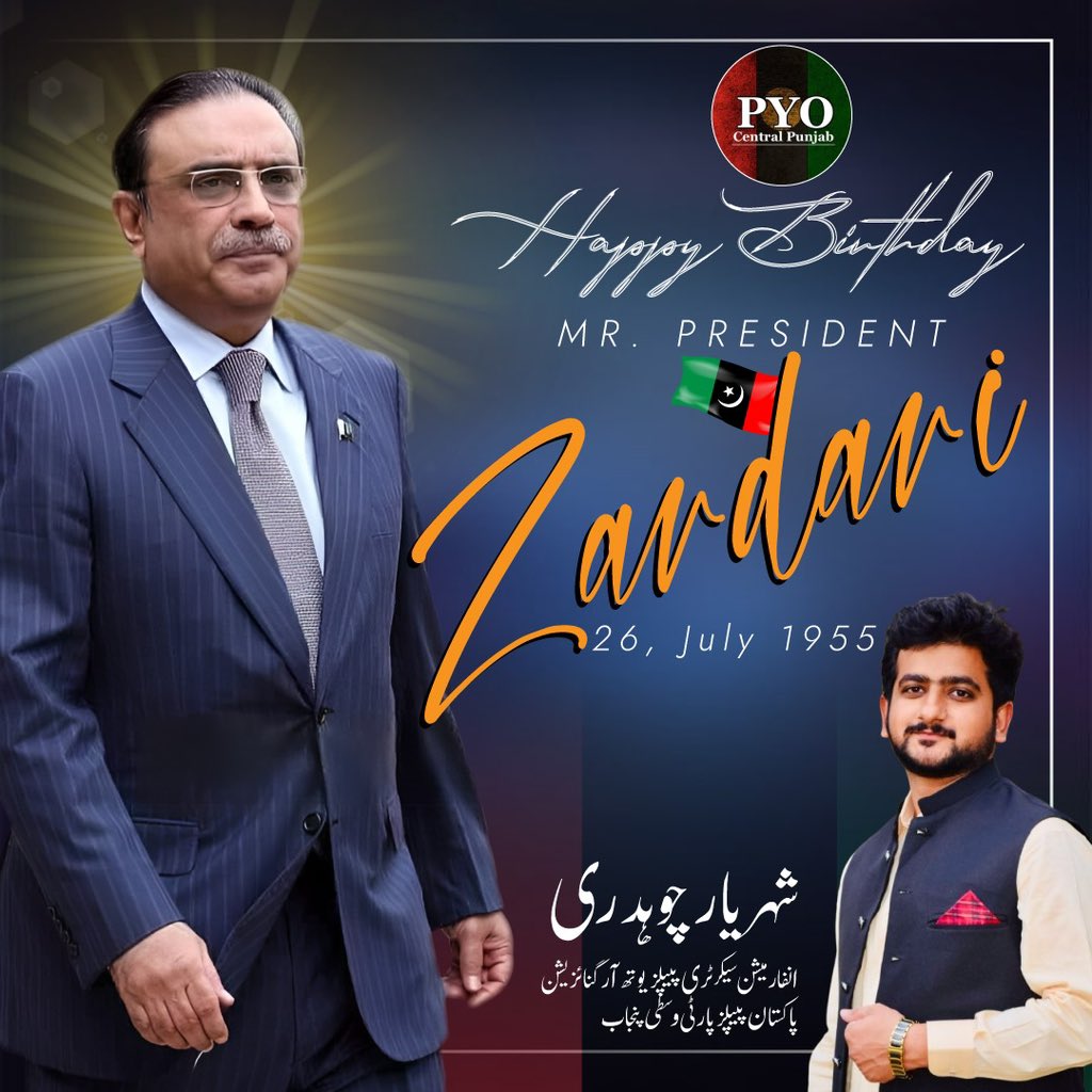 PYO Central Punjab Official (@pyo_cp_official) on Twitter photo Information Cell of PYO CP wishes a heartfelt Happy Birthday to the visionary leader and symbol of democratic strength, President <a href="/AAliZardari/">AsifAliZardari</a>.
Your resilience and wisdom continue to guide our struggle.
#HappyBirthdayPresidentZardari
<a href="/BBhuttoZardari/">BilawalBhuttoZardari</a> <a href="/AseefaBZ/">Aseefa B Zardari</a> <a href="/BakhtawarBZ/">Bakhtawar B-Zardari</a> Information Cell of PYO CP wishes a heartfelt Happy Birthday to the visionary leader and symbol of democratic strength, President <a href="/AAliZardari/">AsifAliZardari</a>.
Your resilience and wisdom continue to guide our struggle.
#HappyBirthdayPresidentZardari
<a href="/BBhuttoZardari/">BilawalBhuttoZardari</a> <a href="/AseefaBZ/">Aseefa B Zardari</a> <a href="/BakhtawarBZ/">Bakhtawar B-Zardari</a>