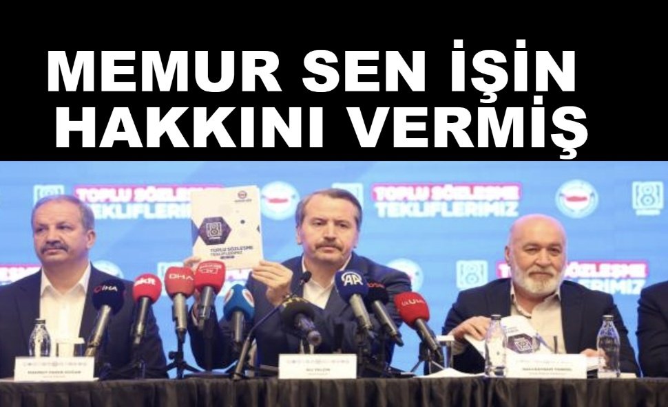 Tekliflerine bakınca Memur Sen’in 2026, 2027 yıllarını kapsayacak 8. Dönem Toplu Sözleşme sürecine çok iyi hazırlandığı ve yetkinin hakkını verdiğini söyleyebiliriz.

Çok detaylı ve ince hesap yapılarak hazırlanan tekliflerin ustalıkla örüldüğü, yedeklendiği ve alternatifli