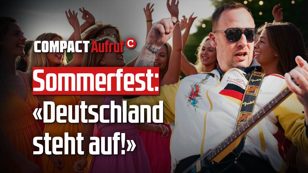 COMPACTMagazin's tweet image. Unsere große Siegesfeier: Am 9. August bebt Stößen! Mit dabei unter anderem Martin Sellner, Kayan Soufi-Siavash alias Ken Jebsen, Sänger Björn Banane und Patrioten-Rocker Sacha Korn, der live dieses neue Lied zum Besten geben wird.
compact-online.de/sommerfest-deu…