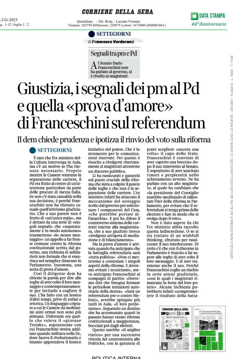 Se fosse vero il ragionamento attribuito dal Corriere al Dem Dario Franceschini intervenuto in aula al Senato contro la Separazione delle Carriere, saremmo al limite dell'estorsione costituzionale.
L' "attivismo giudiziario"di questi giorni, spiega infatti il Corriere, non