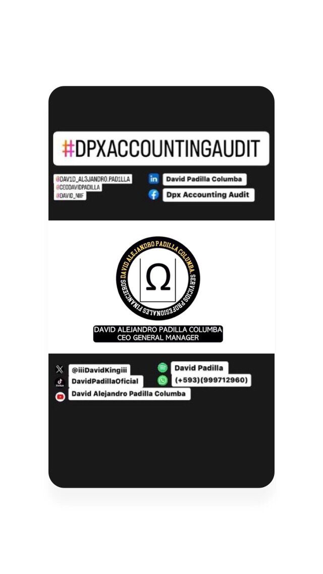 iiiDavidKingiii's tweet image. #DpxAccountingAudit, #DavidAlejandroPadillaColumba, #AuditoríaExterna, #RecursosHumanos, #GestiónFinanciera, #OutsourcingFinanciero, #DueDiligence, #DapctechFinance, #FusionesyAdquisiciones, #ConsultorFinanciero