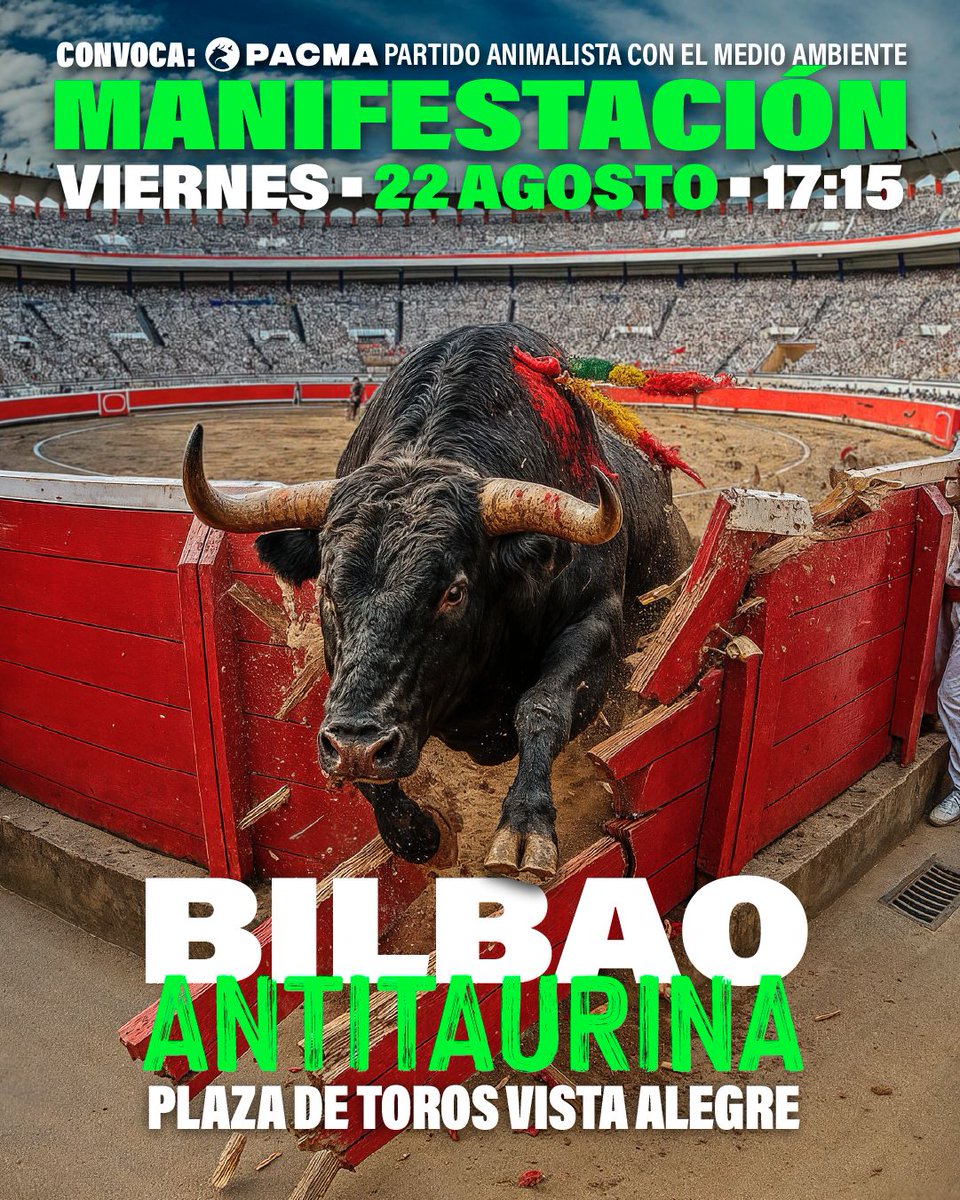 📢 ¡Bilbao alza la voz contra la tauromaquia!

El próximo viernes 22 de agosto a las 17:15h, únete a la manifestación #BilbaoAntitaurina frente a la plaza de toros de Vista Alegre.

🐂 Basta de violencia, basta de tortura: la tauromaquia no tiene cabida en una sociedad ética y