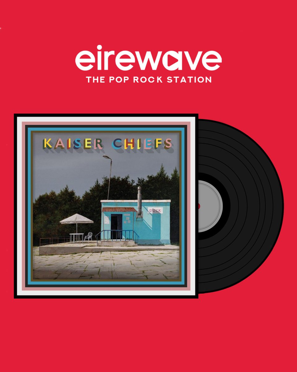 eirewave's tweet image. On this day in 2019, @KaiserChiefs released 'Duck' their seventh studio album.