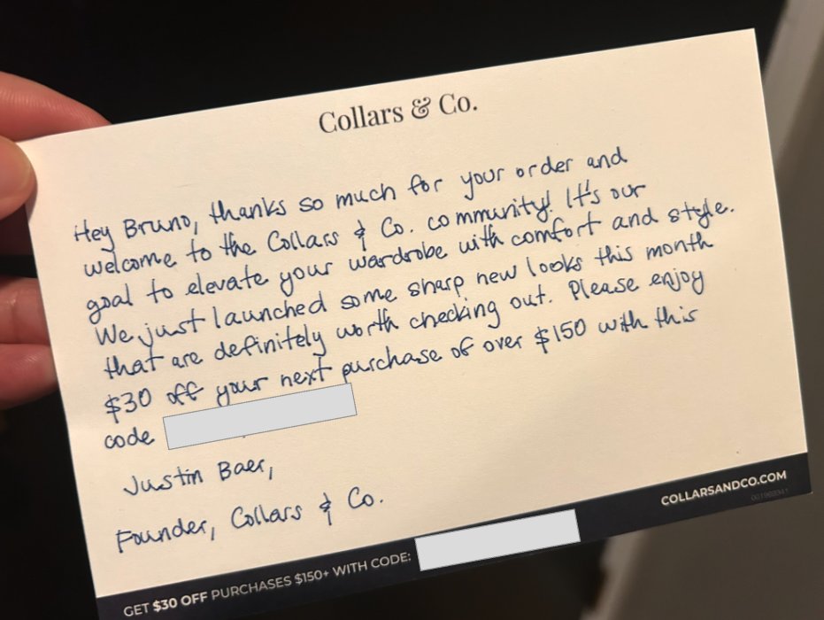 Shout out to <a href="/CollarsandCoUSA/">Collars & Co.</a> for their exceptional #CustomerService recovery.  After a screw up on delivery, the team helped AND sent this clever 'hand written' note.  Nice Touch!  You got me back!
