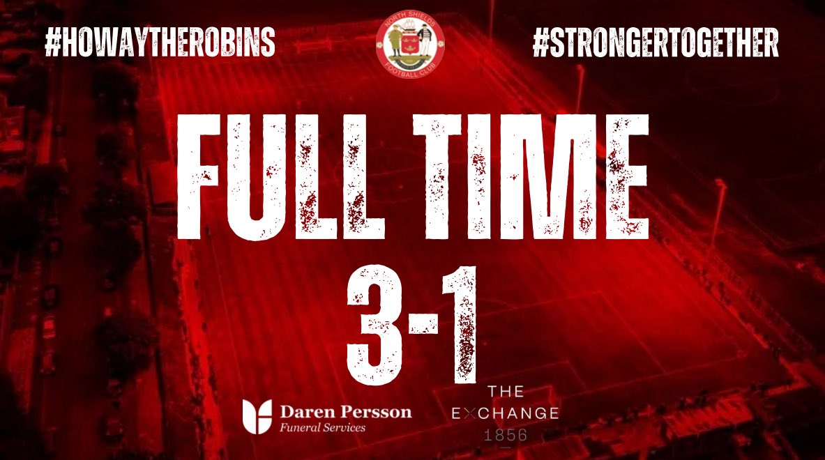 NorthShieldsFC's tweet image. FULL TIME

@NorthShieldsFC 3-1 @WhickhamFC 

A huge three points here at The Daren Persson Stadium for The robins with 2 goals from Mason and a third goal from Lashley! 

Next up we head to Thornaby on Tuesday evening

#HowayTheRobins