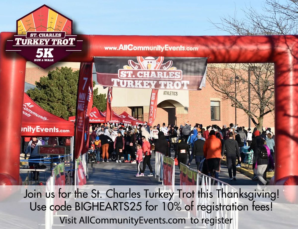 🥧🦃 The Countdown to Turkey Trot 2025 Has Begun! 🏃‍♀️🏃‍♂️

🎟️ Use code 𝗕𝗜𝗚𝗛𝗘𝗔𝗥𝗧𝗦𝟮𝟱 when you register — you’ll get 10% off, and 10% is donated to help local D303 kids in need.

📅 November 27, 2025
Lace up, show up, and give back!

👉 Register now: allcommunityevents.com/stcharlesturke…