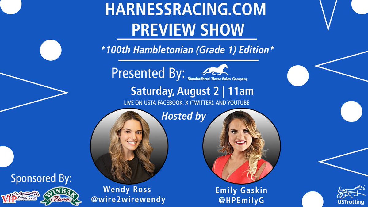 USTrotting's tweet image. Join @wire2wirewendy & @HPEmilyG for a special 100th @Hambletonian_ Edition of the @HarnessRacingDC Preview Show, presented by @standardbred
Expert insights, top contenders, and everything you need to know before Hambletonian Day! #harnessracing #hambo100