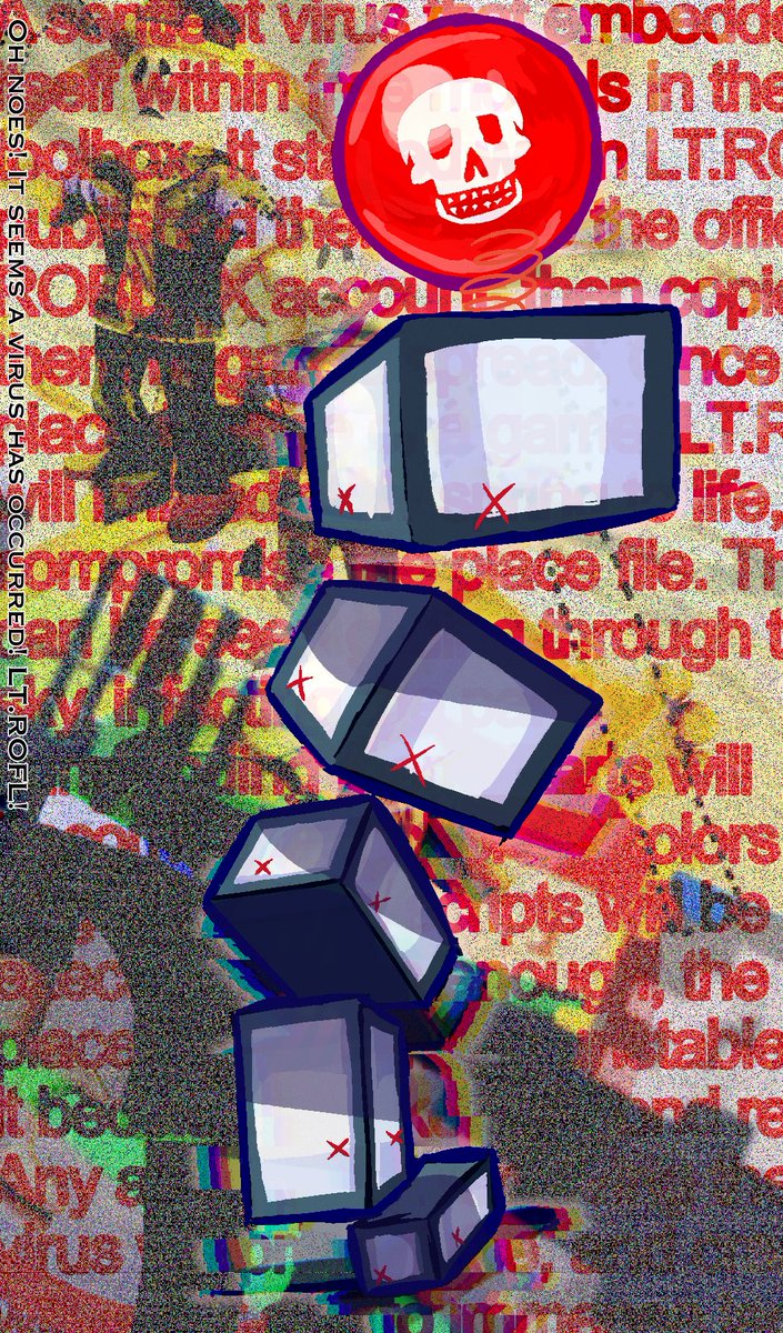 PhantomENCORE's tweet image. Oh Noes! Something horrible has happened to your place! Next time, be more careful when inserting a free model from the toolbox. You never know what malicious viruses you may encounter…
#TheCompendiumRBLX #ROBLOX #robloxart
thecompendiumrblx.neocities.org/ltrofl