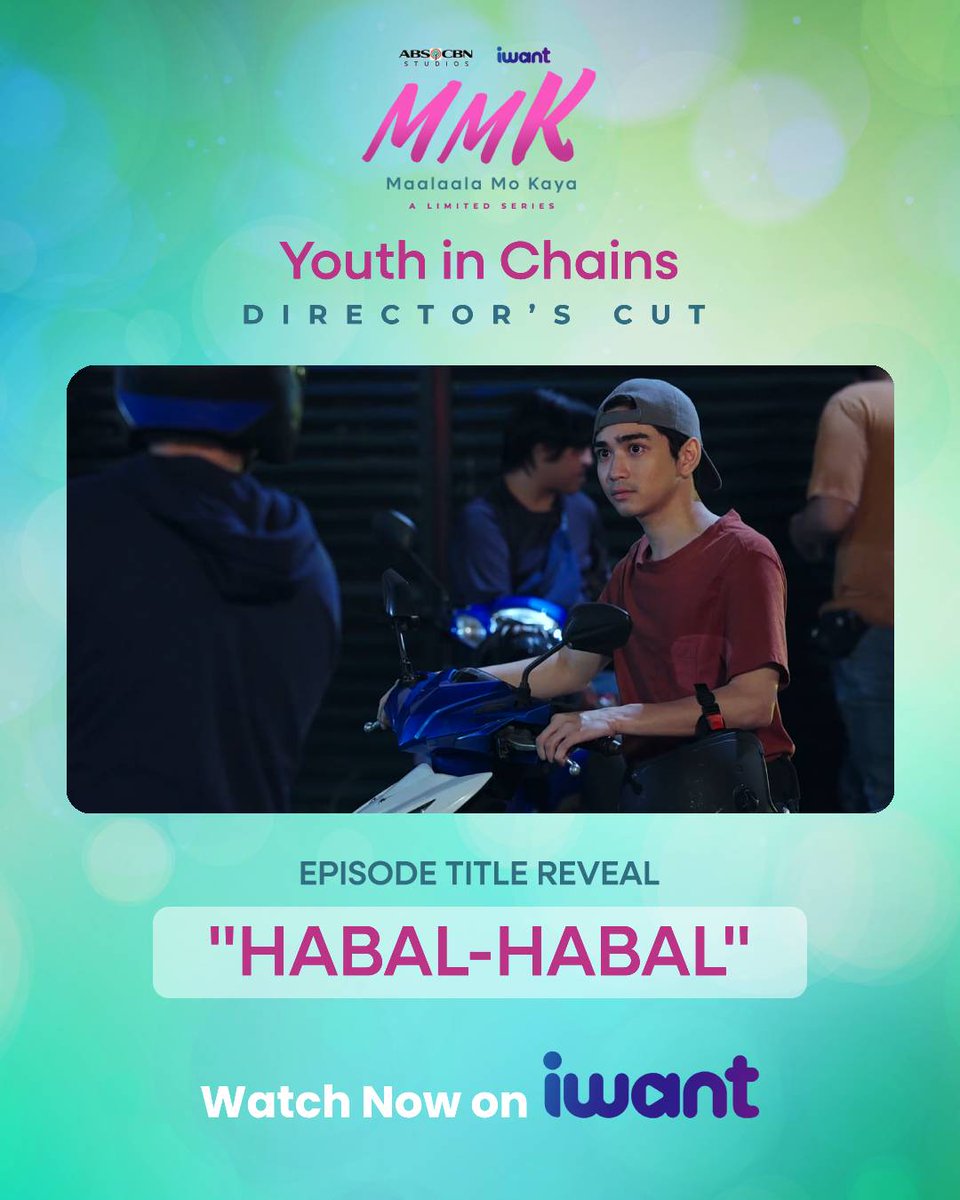 ofc_iwant's tweet image. Ang Episode Title ng #MMKYouthInChains ay "HABAL-HABAL." 🏍️
Tama ba ang hula mo?
Panoorin na ang DIRECTOR'S CUT ng #MaalaalaMoKaya Season Final Episode sa iWant! bit.ly/iWant_MMK
#MMKoniWant @MMKOfficial @RCDNarratives