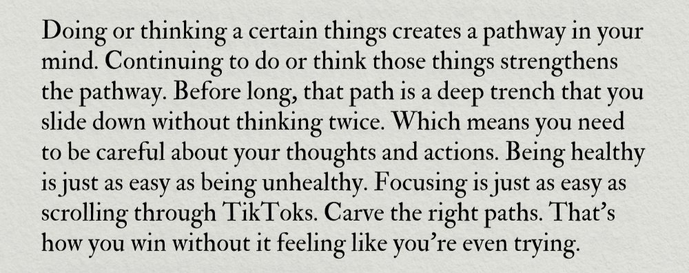 Carve the right mental pathways