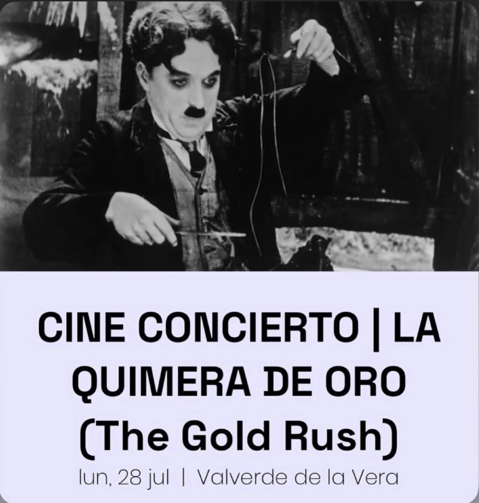 Bandadipcaceres's tweet photo. 📅28 de julio • ⏰ 22:00 h
🎥Cine Concierto: 100 años de La Quimera del Oro
🎺Proyección de la obra maestra de Chaplin con música en directo de la Banda Sinfónica de la Diputación de Cáceres
📍En el Castillo de los Condes de Nieva, Valverde De la Vera. https://t.co/NwdMwSC3Zl