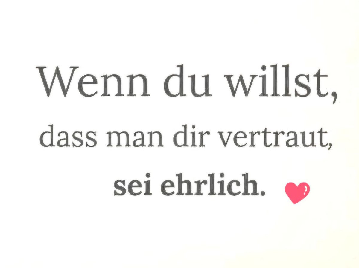 Wäre was, daß man gut sichtbar aufhängen sollte, um täglich daran erinnert zu werden. Manche haben dies bitter nötig ‼️‼️