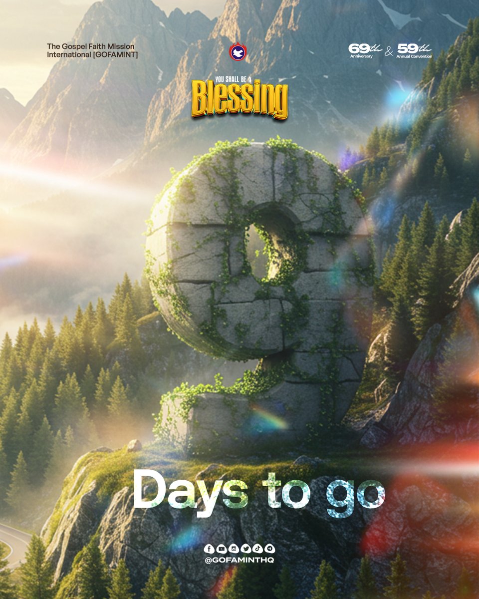 gofaminthq's tweet image. A new beginning,
A new dawn,
A new sunset,
A new blessing
Come and experience the fresh outpour again in the gathering of the BLESSED.
9 more days to convention 2025.
#GOFAMINT
#YouShallBeABlessing
#AnnualConvention