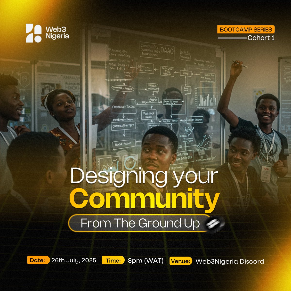 Web3 Nigeria Community Builders Bootcamp. 🇳🇬

Session 2 Topic: Designing your community from the ground up. 
Date: Saturday, 26th July, 2025.
Time: 8pm GMT+1
Venue: X Livestream.

Our first session on (Psychology of Community Building) was great. Join us later today as we talk