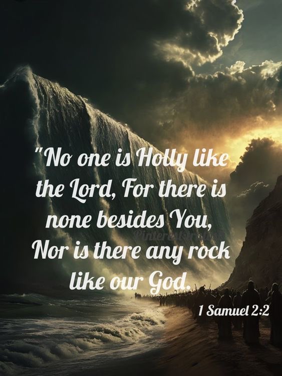 lubalush's tweet image. “No one is Holy like the LORD,
For there is none besides You,
Nor is there any rock like our God.
1 Samuel 2:2