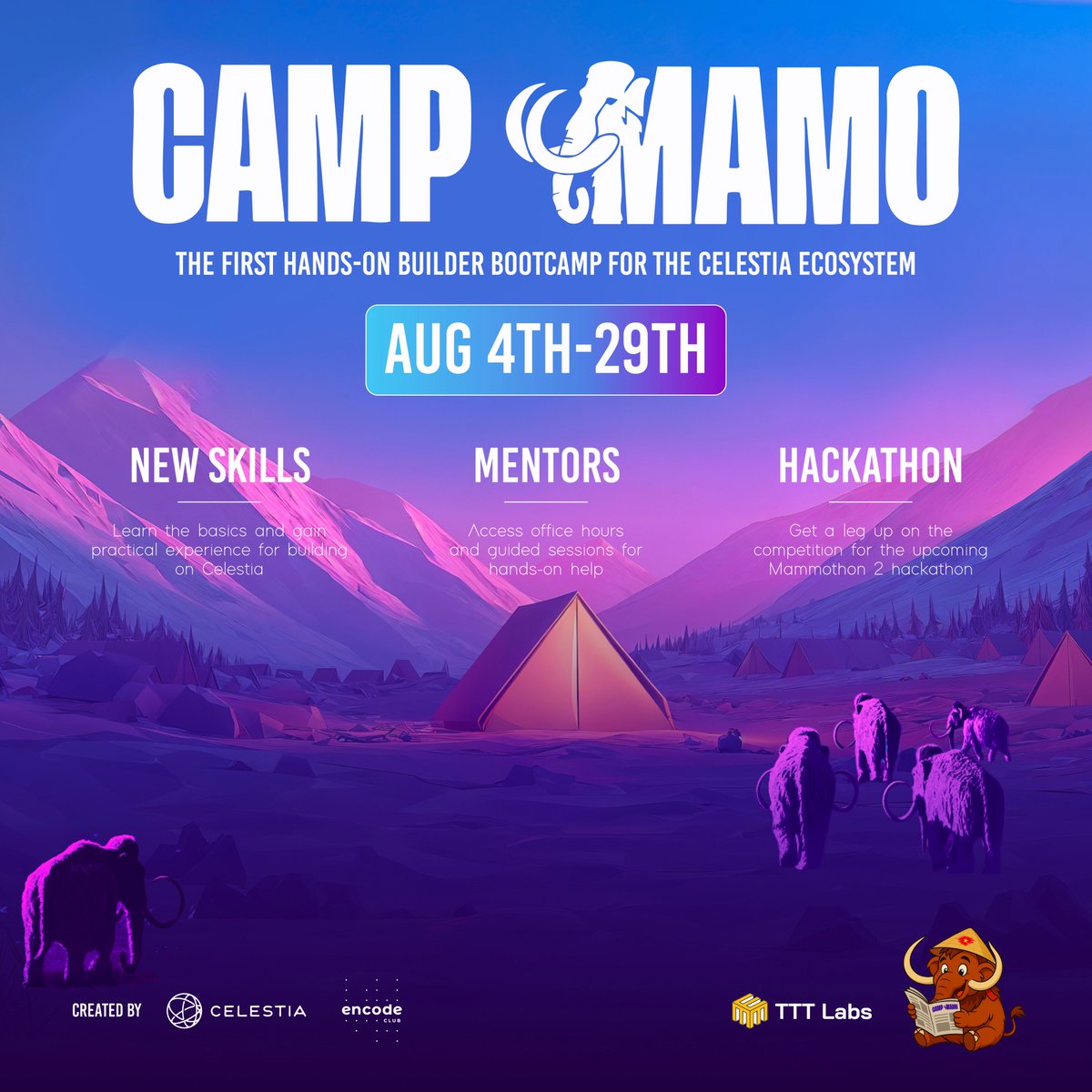 ttt_lab's tweet image. 🦣 CAMP MAMO - Bootcamp thực chiến đầu tiên trên hệ sinh thái Celestia

Camp Mamo chính thức mở cổng đăng ký! Đây là bootcamp kéo dài 4 tuần, được thiết kế nhằm cung cấp kiến thức nền tảng và kỹ năng thực hành trong việc xây dựng các dApp trên Celestia, do…