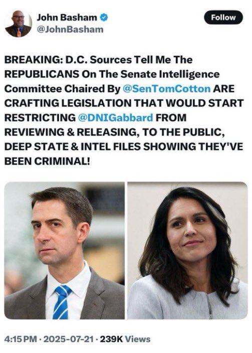 Tom Cotton is drafting legislation to silence DNI Tulsi Gabbard.

🚨CALL TO ACTION

202-224-2353
Light up Tom Cotton's office

TOM COTTON IS DEEP STATE.