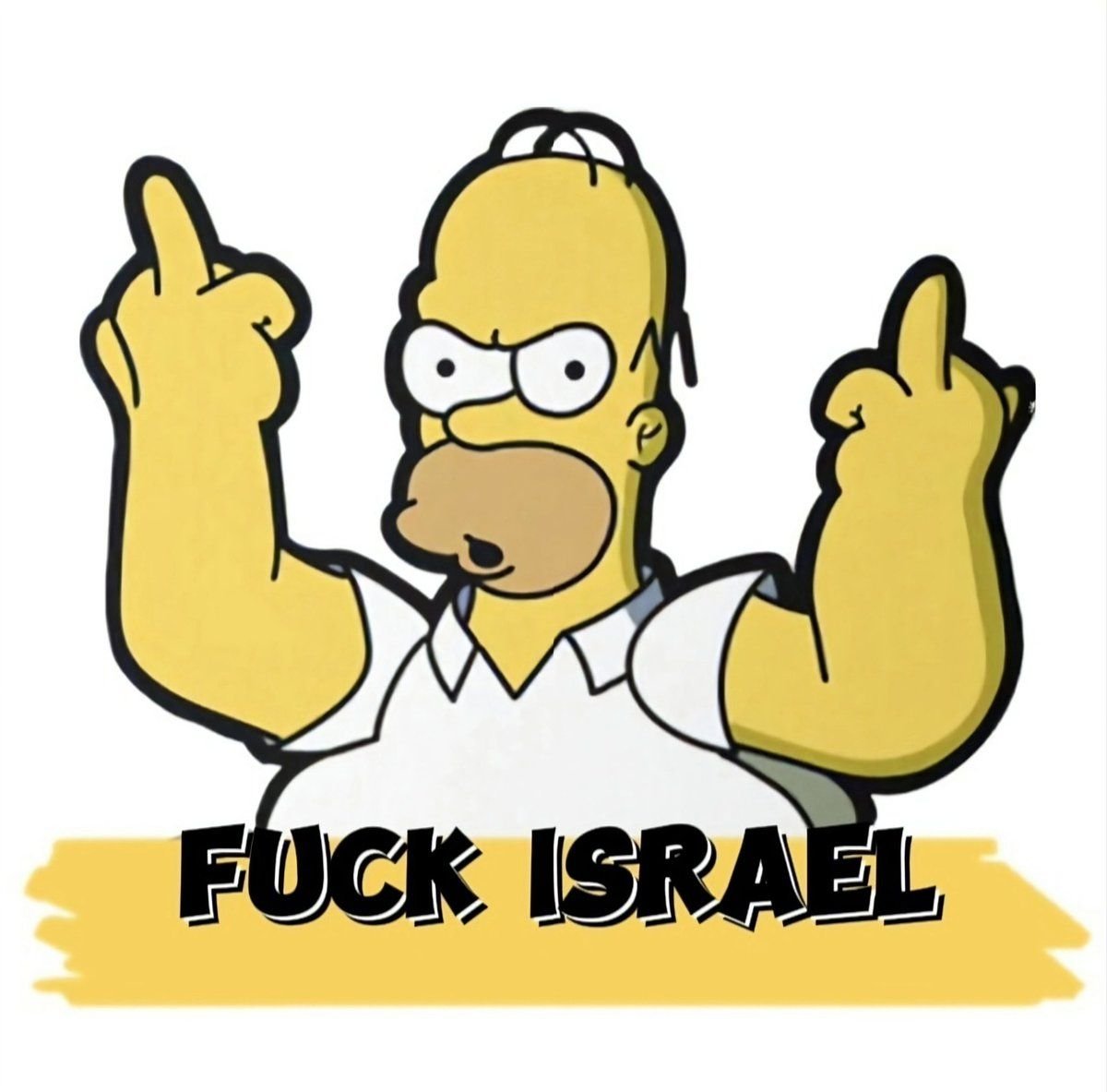 "FUCK ISRAEL"