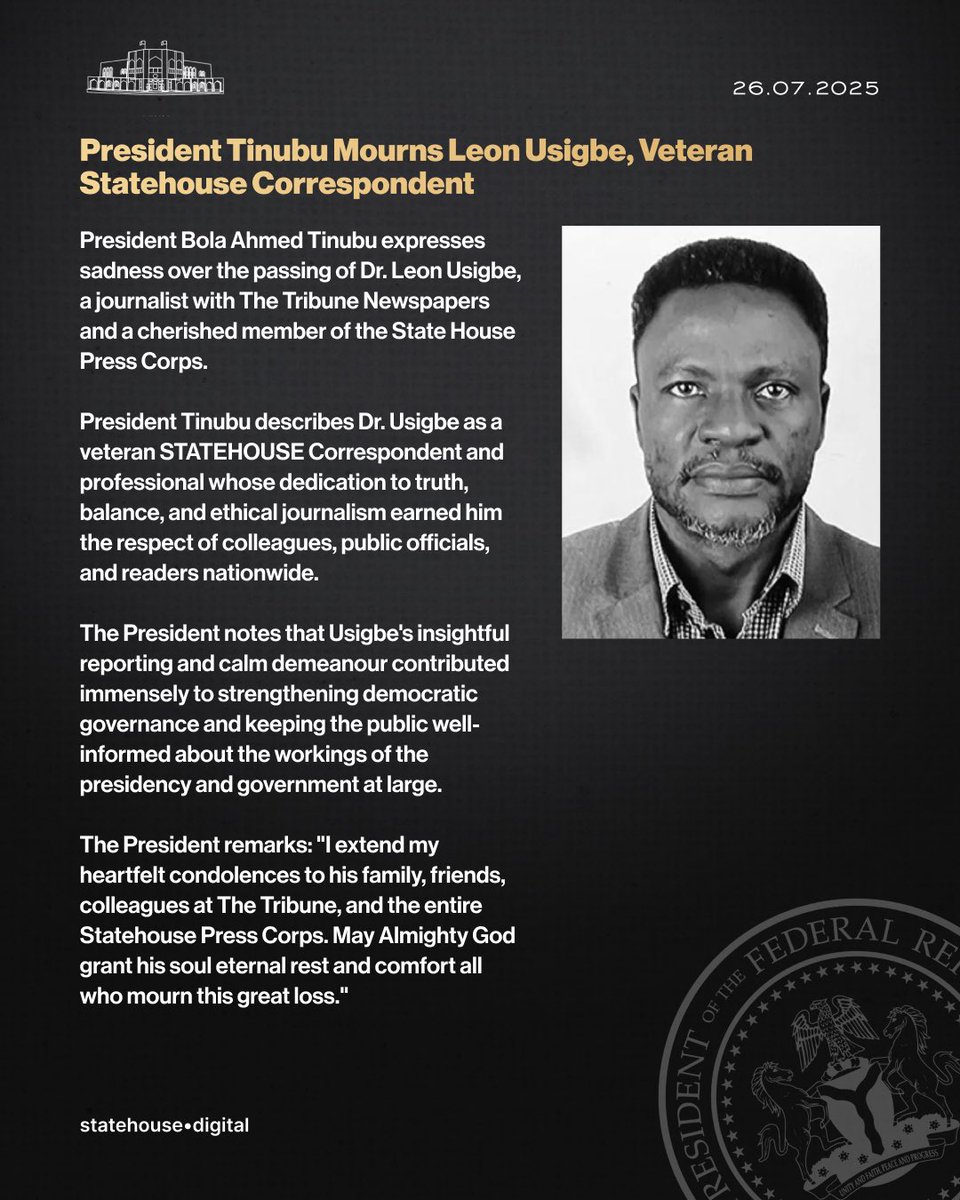 NGRPresident's tweet image. President Tinubu Mourns Leon Usigbe, Veteran Statehouse Correspondent
