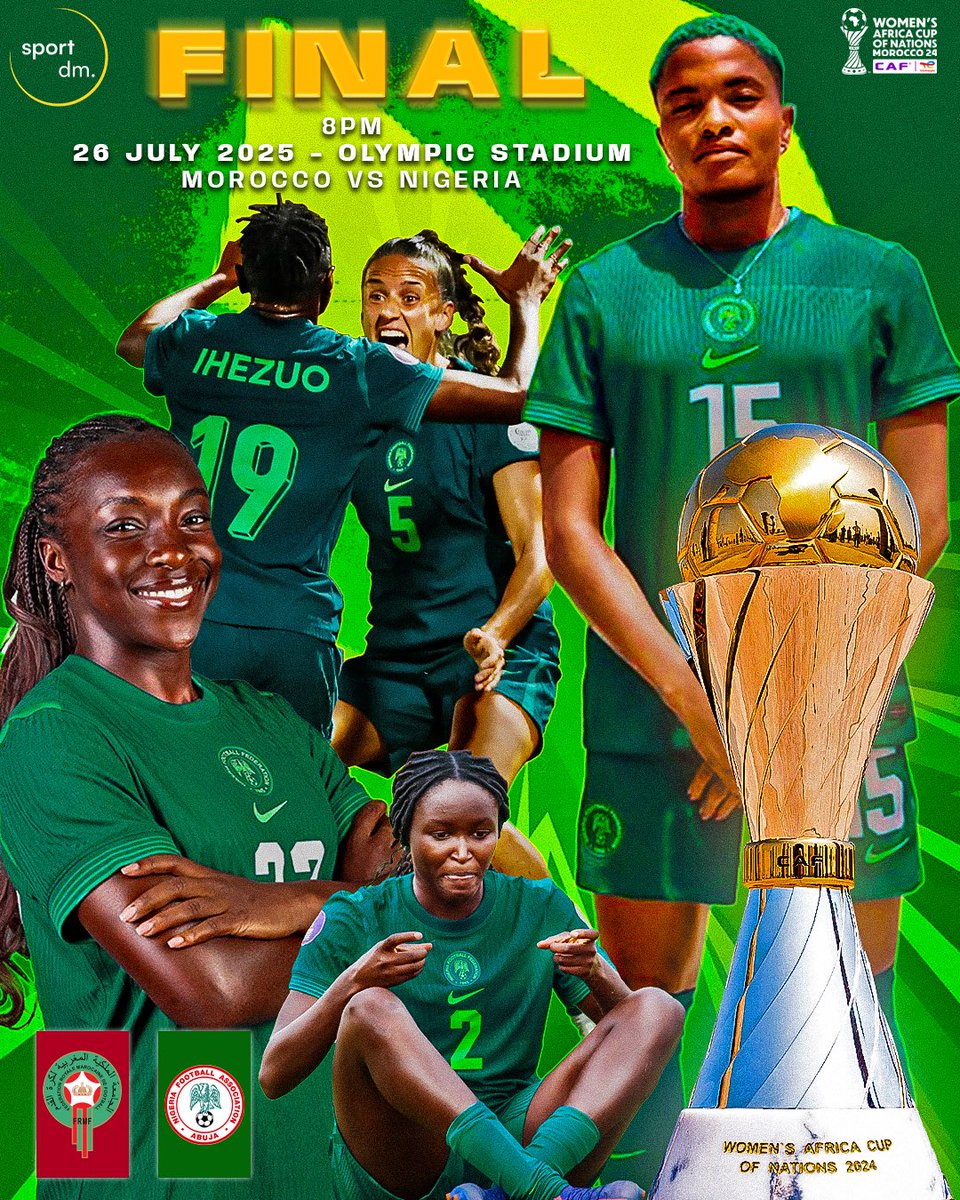 🇳🇬🔥 FINAL SHOWDOWN! 🔥🇲🇦
Super Falcons vs Atlas Lionesses Legacy vs Destiny
 🏆 #WAFCON2024 Final ⏰ Today 9PM (NGA)

🇳🇬 Nigeria seeks record-extending glory 🇲🇦 Morocco chases historic home triumph

⚔️ Who will reign?

#SportDm
