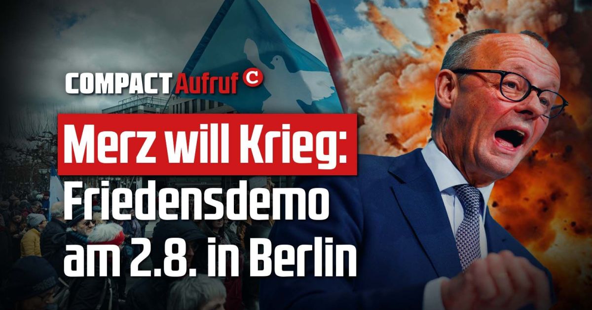 COMPACTMagazin's tweet image. Merz will Krieg – Darum heraus für den Frieden! Fünf Jahre nach der großen Querdenker-Demo in Berlin wird wieder am 2. August eine große Manifestation stattfinden! Den Aufruf von COMPACT-Chefredakteur Jürgen Elsässer sehen Sie in diesem Video:
compact-online.de/merz-will-krie…