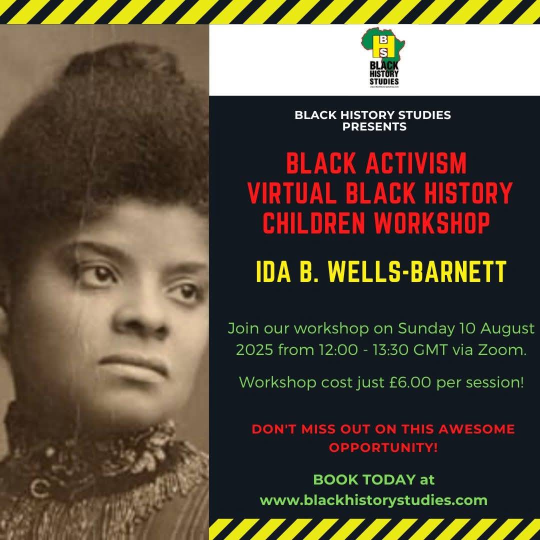 BlkHistStudies's tweet image. Teach your children about IDA B. WELLS-BARNETT on our Sankofa Sunday ‘Black Activism’ online children workshop on Sunday 10 August at 12:00 GMT. Spaces are limited! Join us from anywhere in the world. For more info, go blackhistorystudies.com/black-activism… #blackhistory #activism