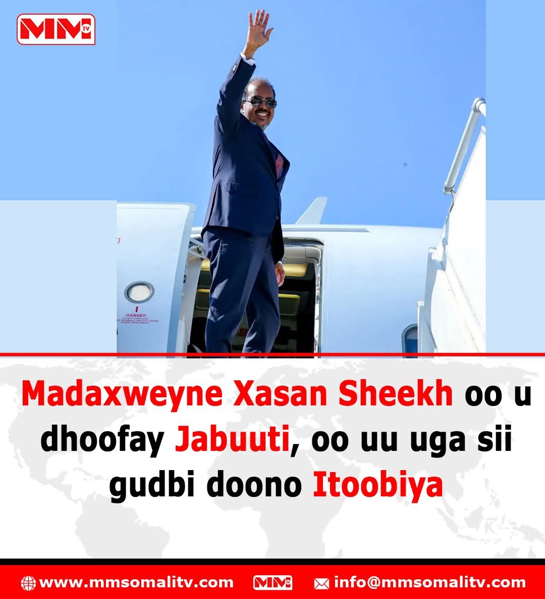 MMSomalitv's tweet image. The President of #Somalia, Hassan Sheikh, has departed for #Djibouti, where he will continue on to #Ethiopia