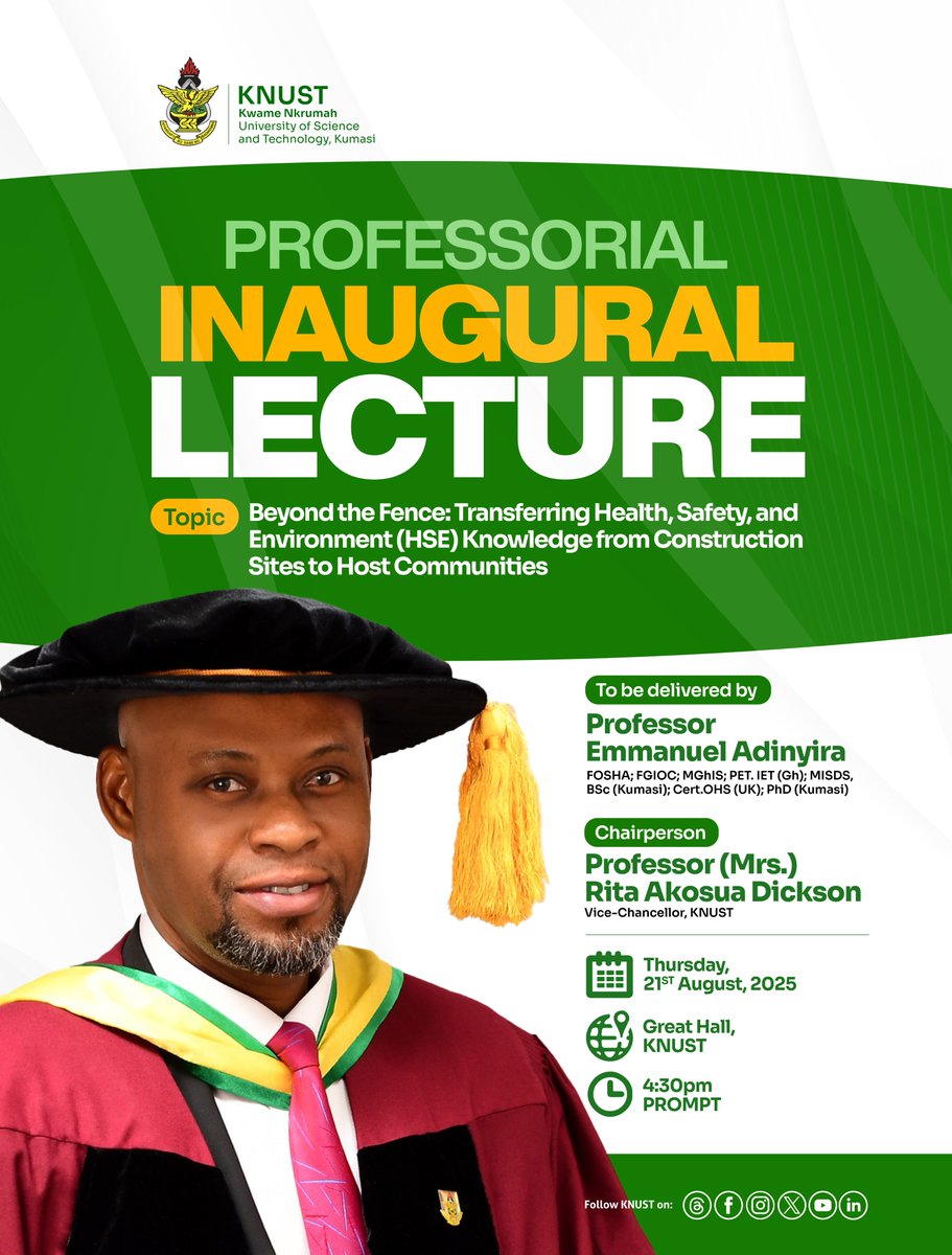 KNUSTGH's tweet image. The academic community and the general public are invited to a Professorial Inaugural Lecture to be delivered by Prof. Emmanuel Adinyira a Professor of Construction Project Management on Thursday, 21st August, 2025 | Read more via: bit.ly/profadinyira