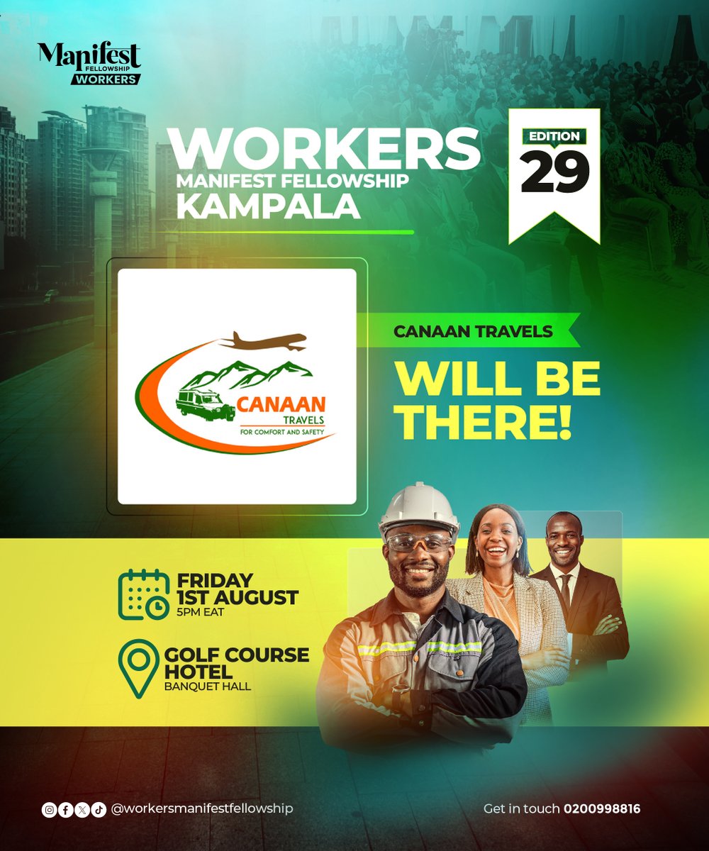 WorkersManifest's tweet image. 🔗 Meet our Showcasers
Join us for the 29th Edition of Workers Manifest Fellowship Kampala on Friday, 1st August 2025, at the Golf Course Hotel – Banquet Hall.
⏰ Time: 5:00 PM EAT
#WorkersFellowship
#Bring1Person