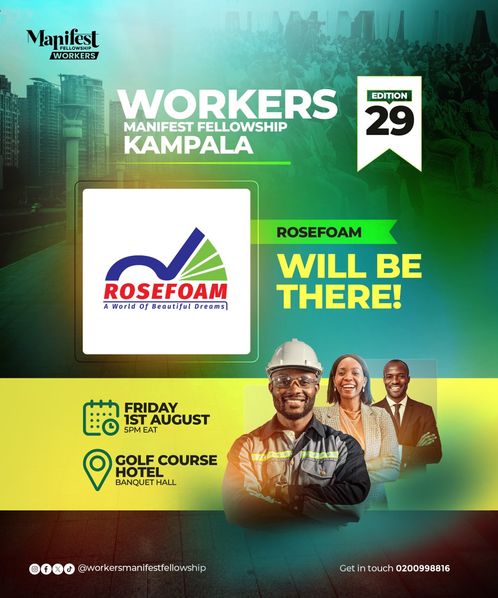 WorkersManifest's tweet image. 🔗 Meet our Showcasers
Join us for the 29th Edition of Workers Manifest Fellowship Kampala on Friday, 1st August 2025, at the Golf Course Hotel – Banquet Hall.
⏰ Time: 5:00 PM EAT
#WorkersFellowship
#Bring1Person