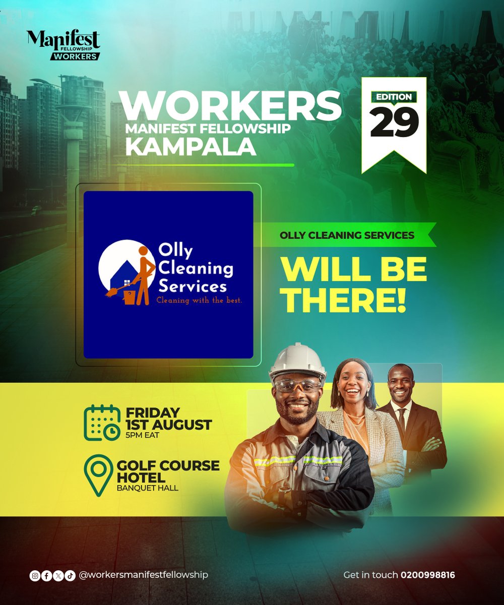 WorkersManifest's tweet image. 🔗 Meet our Showcasers
Join us for the 29th Edition of Workers Manifest Fellowship Kampala on Friday, 1st August 2025, at the Golf Course Hotel – Banquet Hall.
⏰ Time: 5:00 PM EAT
#WorkersFellowship
#Bring1Person