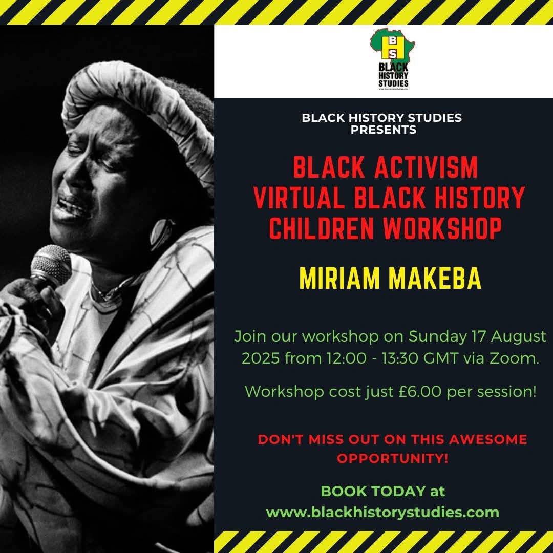 BlkHistStudies's tweet image. Teach your children about MIRIAM MAKEBA on our Sankofa Sunday ‘Black Activism’ online children workshop on Sunday 17 August 2025 at 12:00 GMT. Spaces are limited! For more information, go blackhistorystudies.com/black-activism… #blackhistory #activism