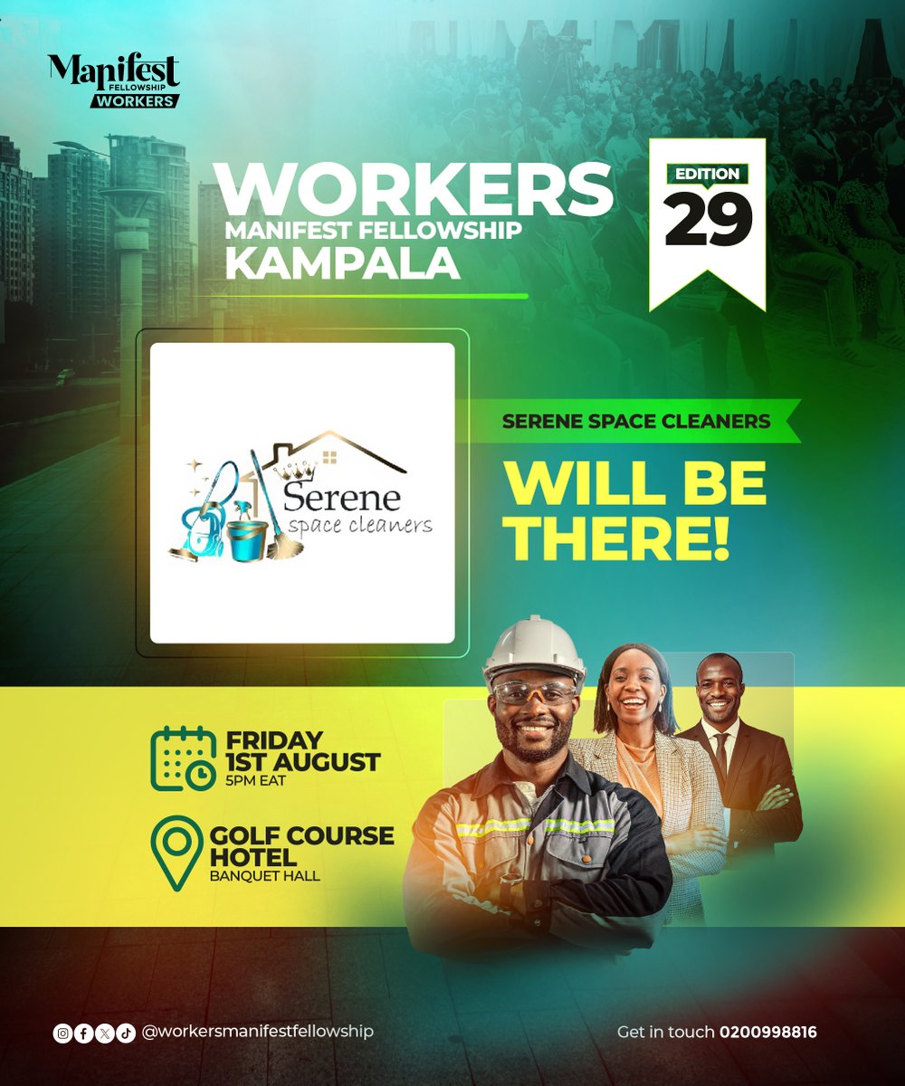 WorkersManifest's tweet image. 🔗 Meet our Showcasers
Join us for the 29th Edition of Workers Manifest Fellowship Kampala on Friday, 1st August 2025, at the Golf Course Hotel – Banquet Hall.
⏰ Time: 5:00 PM EAT
#WorkersFellowship
#Bring1Person