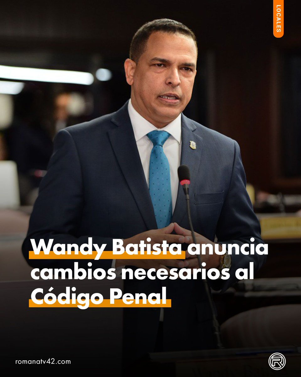 ⚖️ Diputado Wandy Batista afirma que el Código Penal será corregido por errores y contradicciones. Cambios se conocerán en legislatura extra.