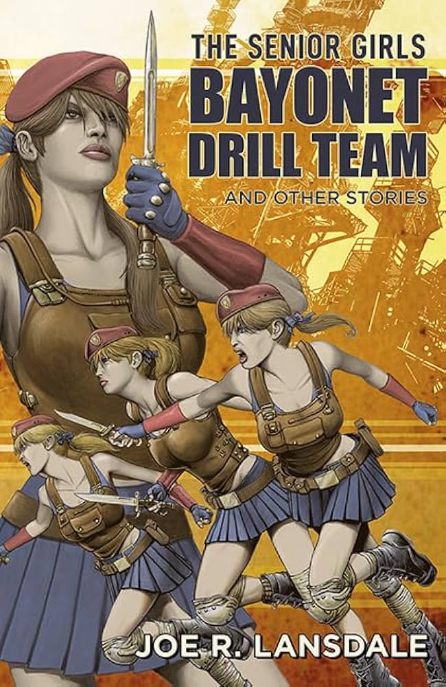 The Mutant Fam (@themutantfam) on Twitter photo You asked for it and <a href="/joelansdale/">Joe Lansdale</a> delivered: here's a story about a high school girls sports team that plays a sport that can actually kill them. I speak of 'The Senior Girls Bayonet Drill Team'. #MutantFam #MutantBookClub
1/4
Harless🥷/<a href="/JonHarless21/">🎃Captain Harless: Vampire Hunter🎃</a> You asked for it and <a href="/joelansdale/">Joe Lansdale</a> delivered: here's a story about a high school girls sports team that plays a sport that can actually kill them. I speak of 'The Senior Girls Bayonet Drill Team'. #MutantFam #MutantBookClub
1/4
Harless🥷/<a href="/JonHarless21/">🎃Captain Harless: Vampire Hunter🎃</a>