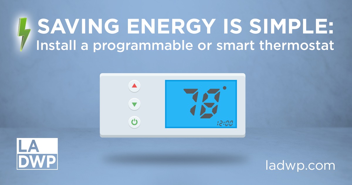 LADWP's tweet image. Energy Saving Tip! Stay safe and cool by adjusting your thermostats to 78. If you're away from your home, turn your AC systems off.