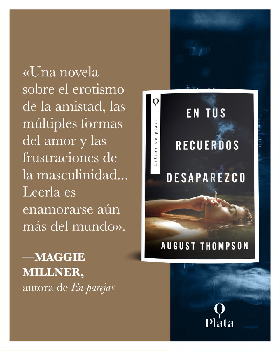 Plata Editores (@plataeditores) on Twitter photo Una historia de amor que desafía el tiempo, la adicción y el olvido… 🥀🚬
#EnTusRecuerdosDesaparezco de <a href="/AugustVThompson/">August Thompson</a> es un libro sobre la fascinación al olvido, sobre quienes lo sobreviven y sobre quienes se pierden en él.🎵🖤⚡️
✒️Traducción de José Monserrat Vicent. Una historia de amor que desafía el tiempo, la adicción y el olvido… 🥀🚬
#EnTusRecuerdosDesaparezco de <a href="/AugustVThompson/">August Thompson</a> es un libro sobre la fascinación al olvido, sobre quienes lo sobreviven y sobre quienes se pierden en él.🎵🖤⚡️
✒️Traducción de José Monserrat Vicent.
